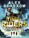 TimeRiders (eBook): The Pirate Kings (Book 7)